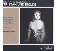 Richard Wagner: Tristan Und Isolde (Tristan and Isolde) [New York -- January 9, 1960: Birgit Nilsson, Irene Dalis, Ramon Vinay, Walter Cassel, Jerome Hines; Karl Bohm] by Unknown (2011-01-01?