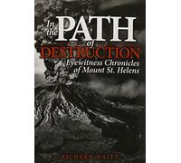 Richard Waitt In the Path of Destruction (Tascabile)