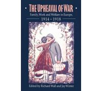 Richard Wall The Upheaval of War (Tascabile)