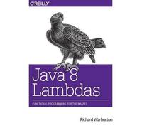 Richard Warburton Java 8 Lambdas (Tascabile)