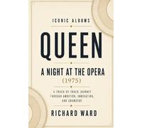 Richard Ward Iconic Albums - Queen - A Night at the Opera (Tascabile)