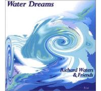 Richard Waters - Water Dreams