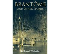 Richard Webster Brantôme (Tascabile)
