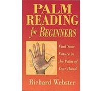Richard Webster Palm Reading for Beginners (Tascabile) Llewellyn's For Beginners