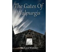 Richard Webster The Gates Of Walpurgis (Tascabile)
