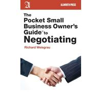 Richard Weisgra The Pocket Small Business Owner's Guide to Negotiati (Tascabile)
