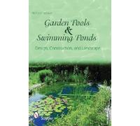 Richard Weixler Garden Pools and Swimming Ponds (Copertina rigida)