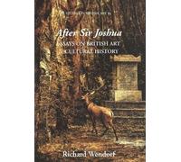 Richard Wendorf After Sir Joshua (Copertina rigida) Studies in British Art