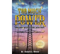 Richard Whalen Too Much Power (Tascabile)