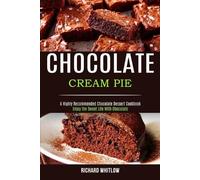 Richard Whitlow Chocolate Cream Pie (Tascabile)