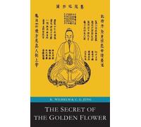Richard Wilhelm, C.G. Young C. The Secret of the Golden Fl (Copertina rigida)