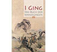 Richard Wilhelm I Ging. Das Buch der Wandlungen (Copertina rigida)