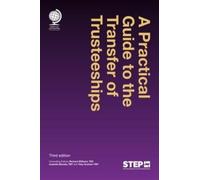 Richard William A Practical Guide to the Transfer of Trustees (Copertina rigida)