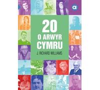 Richard Williams Cyfres Amdani: 20 o Arwyr Cymru (Tascabile)