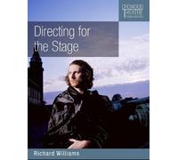 Richard Williams Directing for the Stage (Tascabile)