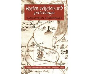 Richard Wilson Region, Religion and Patronage (Tascabile)