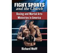 Richard Wolff Fight Sports and the Church (Tascabile)