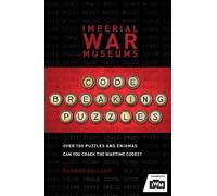 Richard Wolfrik Galland Imperial The Imperial War Museums Code-Break (Tascabile)