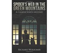 Richard Wolkomir Spider's Web in the Green Mountains (Tascabile)
