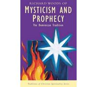 Richard Woods Mysticism and Prophecy (Tascabile)