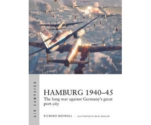Richard Worrall Hamburg 1940-45 (Tascabile) Air Campaign