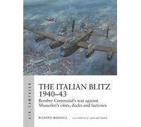 Richard Worrall The Italian Blitz 1940-43 (Tascabile) Air Campaign