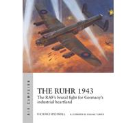 Richard Worrall The Ruhr 1943 (Tascabile) Air Campaign