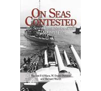 Richard Worth David Dickson Vincent O'Hara On Seas Contested (Tascabile)