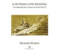 Richard Worth In the Shadow of the Battleship (Copertina rigida)