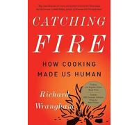 Richard Wrangham Catching Fire (Tascabile)