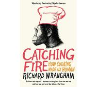 Richard Wrangham Catching Fire (Tascabile)