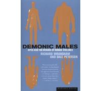 Richard Wrangham Dale Peterson Demonic Males (Tascabile)