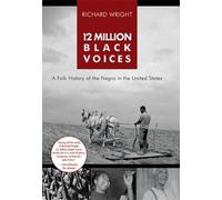 Richard Wright 12 Million Black Voices (Copertina rigida)