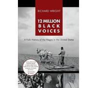 Richard Wright 12 Million Black Voices (Tascabile)