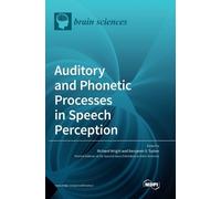 Richard Wright Benja Auditory and Phonetic Processes in Speec (Copertina rigida)