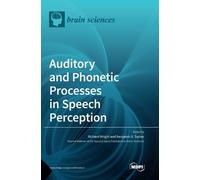 Richard Wright Benja Auditory and Phonetic Processes in Speec (Copertina rigida)