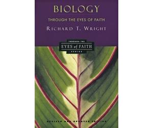 Richard Wright Biology Through the Eyes of Faith (Tascabile)