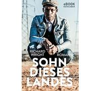Richard Wright Klaus Lambrecht Sohn dieses Landes (Tascabile)