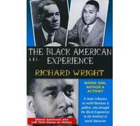 Richard Wright Native Son, Author And Activist