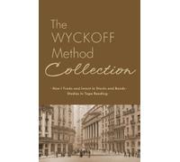Richard Wyckoff The Wyckoff Method Collection (Copertina rigida)
