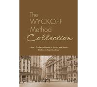 Richard Wyckoff The Wyckoff Method Collection (Tascabile)