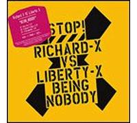 Richard X Feat. Liberty X - Being Nobody [Import]