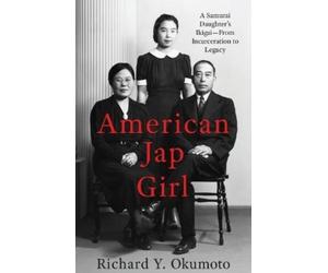 Richard Y Okumoto American Jap Girl (Tascabile)