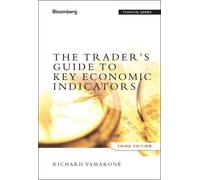 Richard Yamaron The Trader's Guide to Key Economic Indicator (Copertina rigida)