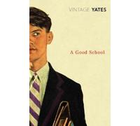 Richard Yates A Good School (Tascabile)