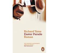 Richard Yates Anette Grube Easter Parade: Roman (Tascabile)