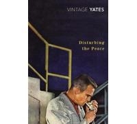 Richard Yates Disturbing the Peace (Tascabile)
