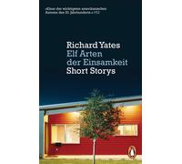 Richard Yates Hans Ulrich Wolf Anett Elf Arten der Einsamkeit: Short (Tascabile)