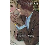 Richard Yates Young Hearts Crying (Tascabile)