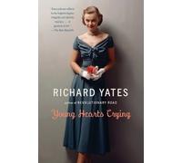 Richard Yates Young Hearts Crying (Tascabile) Vintage Contemporaries